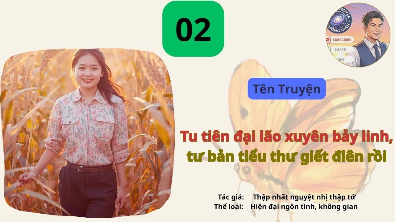Tập 02 Tu tiên đại lão xuyên bảy linh, tư bản tiểu thư giết điên rồi