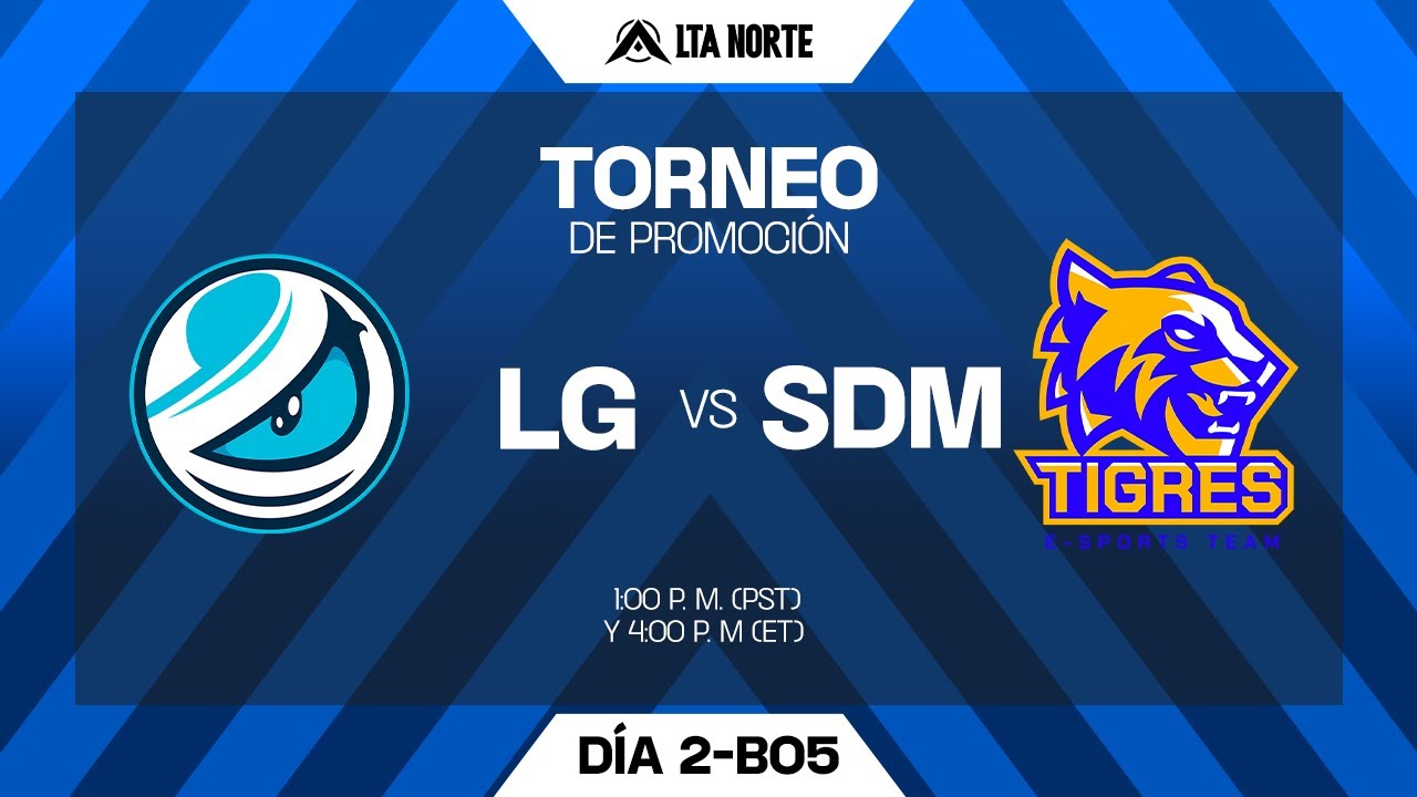 LG vs SDM | Play In - LTA Norte Torneo de Promoción | Bo5