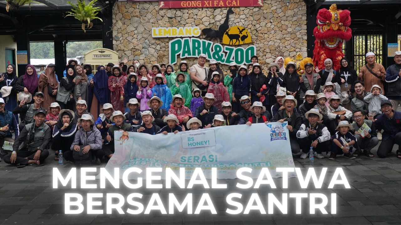 Mengenal Berbagai Macam Satwa Bersama Santri | Highlight SERASi Goes To Lembang Park & Zoo