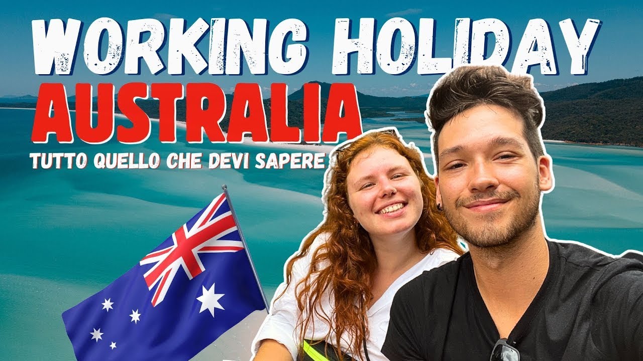 Working Holiday Australia 2026 | TUTTO QUELLO CHE DEVI SAPERE