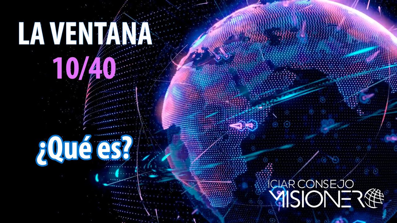 La Ventana 10/40