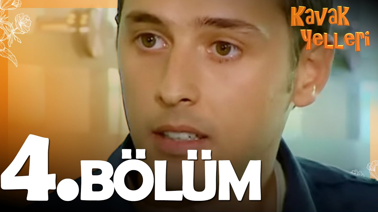 Kavak Yelleri 4. Bölüm - FULL Bölüm