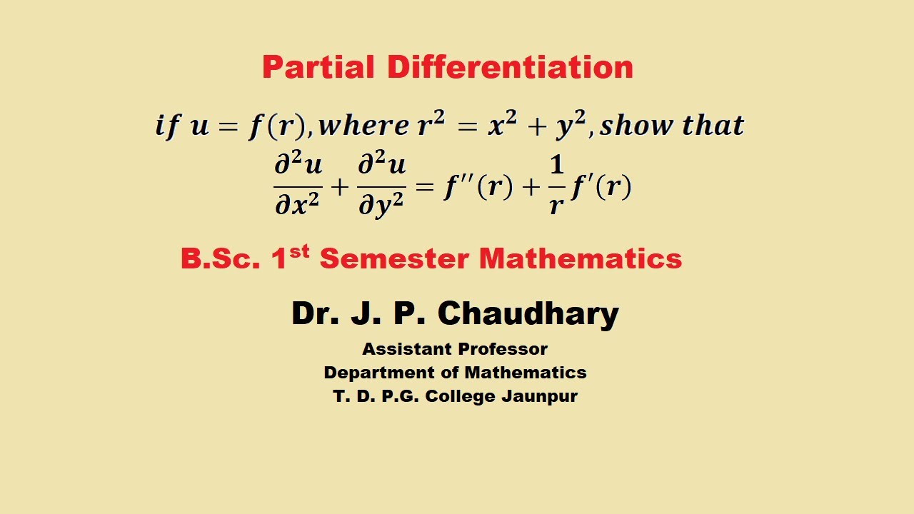 If u=f(r) where r^2=x^2+y^2, show that ∂^2u/∂x^2+∂^2u/∂y^2=f''(r)+1/r f'(r)| Partial Differentiation