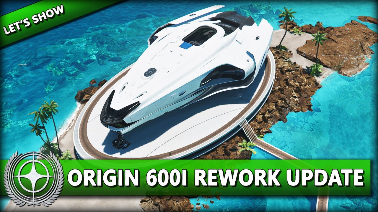DAS ORIGIN 600i REWORK WIRD GRANDIOS! ⭐ STAR CITIZEN 3.17.3 [Let's Show] | Deutsch/German