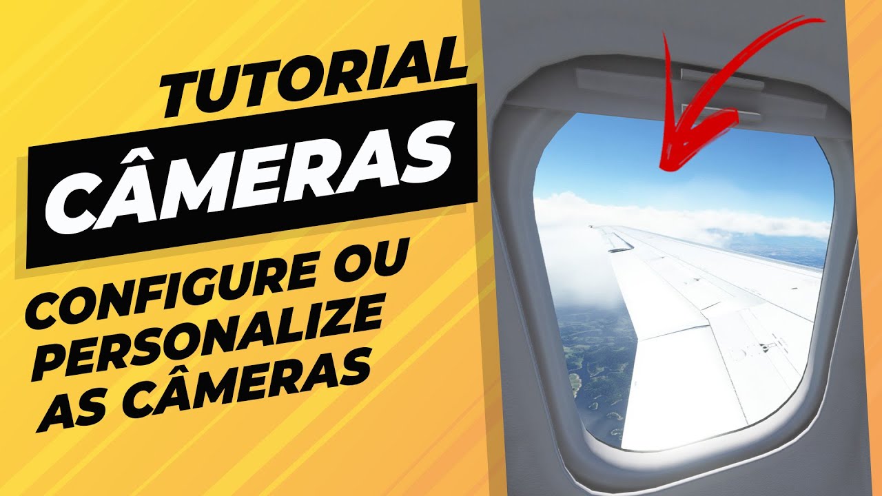 Como PERSONALIZAR as CÂMERAS EXTERNAS através do CAMERAS.CFG no Flight Simulator 2020