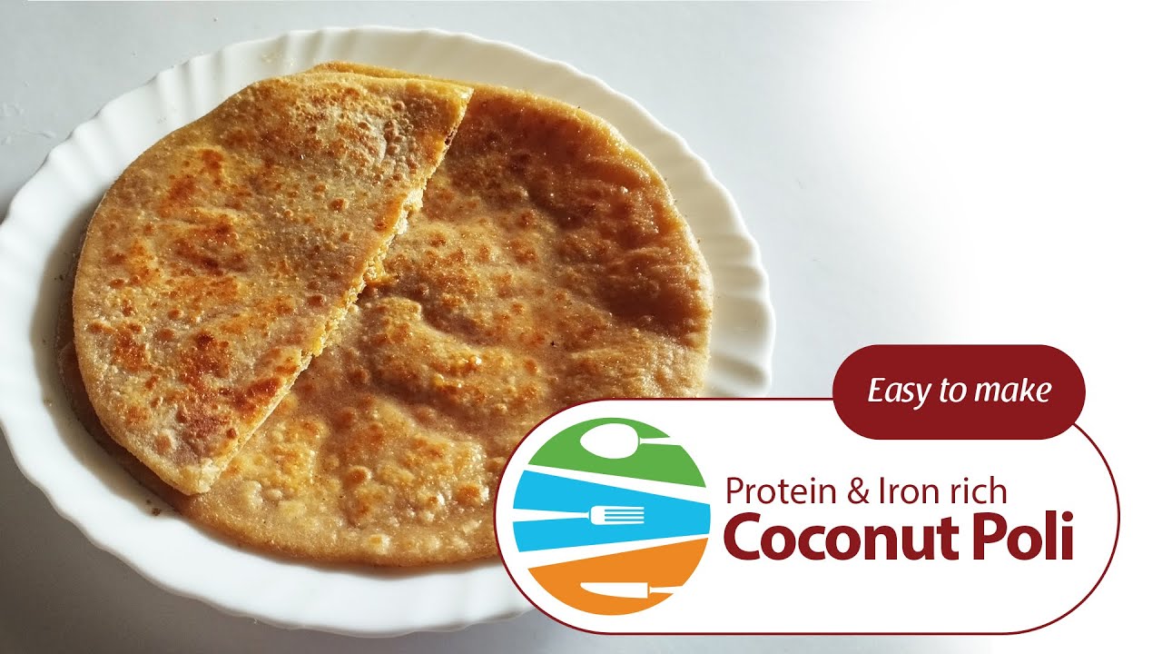 प्रोटीन आणि आयर्न रीच ओल्या नारळाची खुसखुशीत पोळी । Protein & Iron rich Coconut Poli , Sweet Paratha