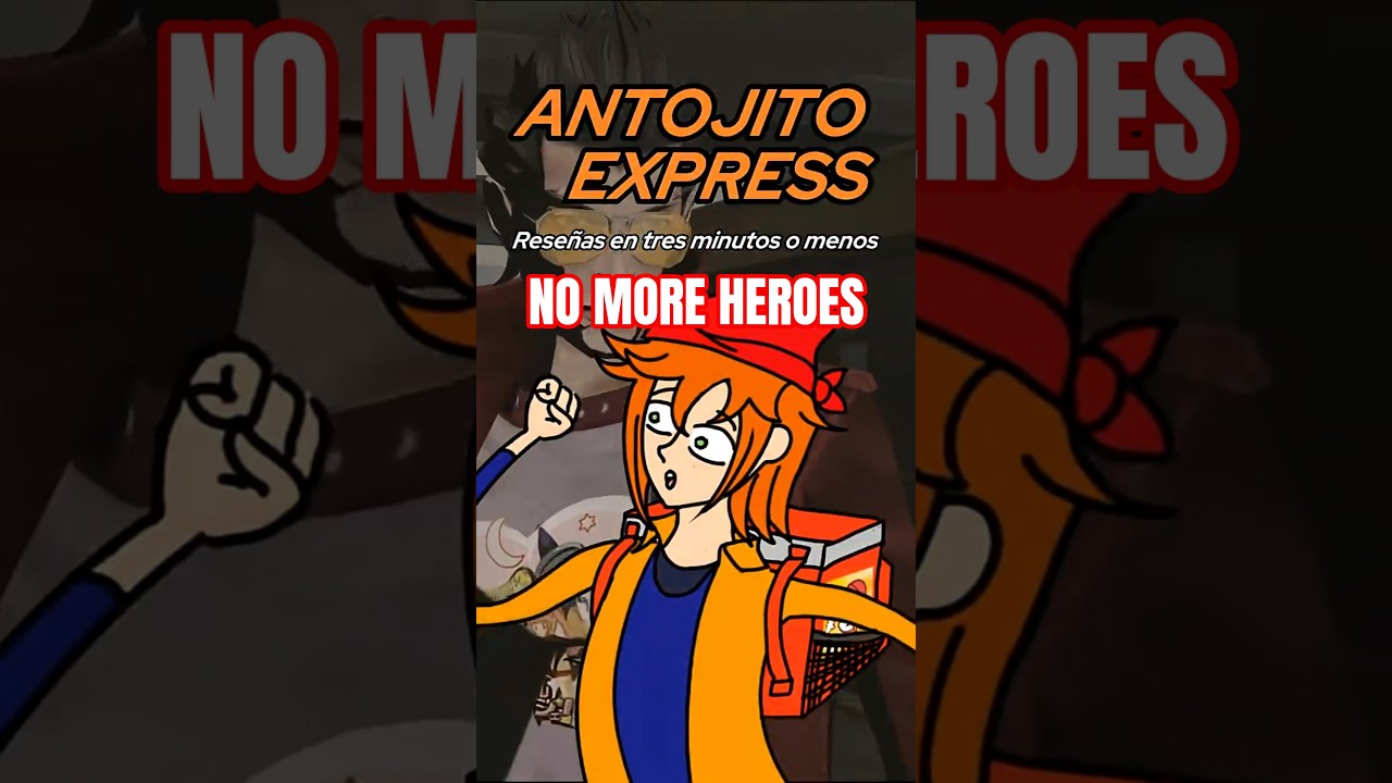 Antojito Express - No More Heroes (Reseñas en 3 minutos o menos)