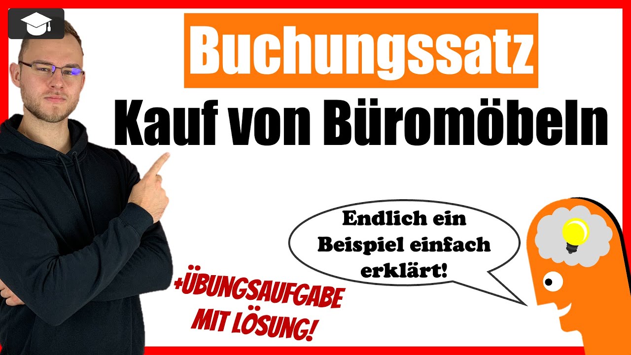 Buchungssatz kauf von Büromöbeln - Beispiel einfach erklärt