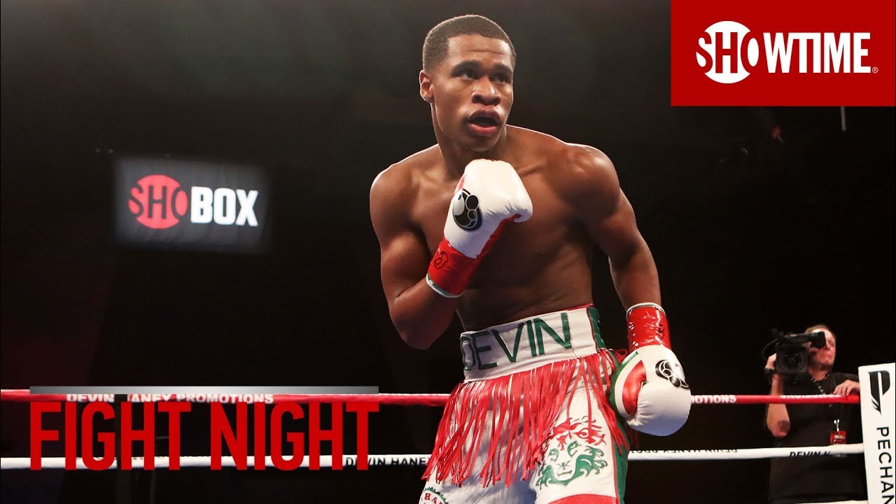 FIGHT NIGHT: Devin Haney | SHOWTIME Boxing