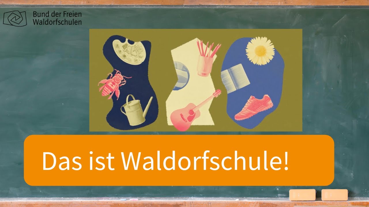 Das ist Waldorfschule!