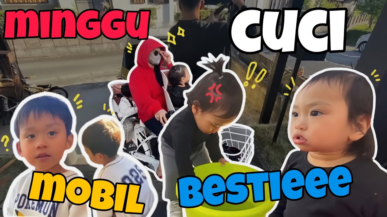 MINGGU NYA KITA ‼️NYUCI MOBIL‼️PAPA KETAHUAN ‼️