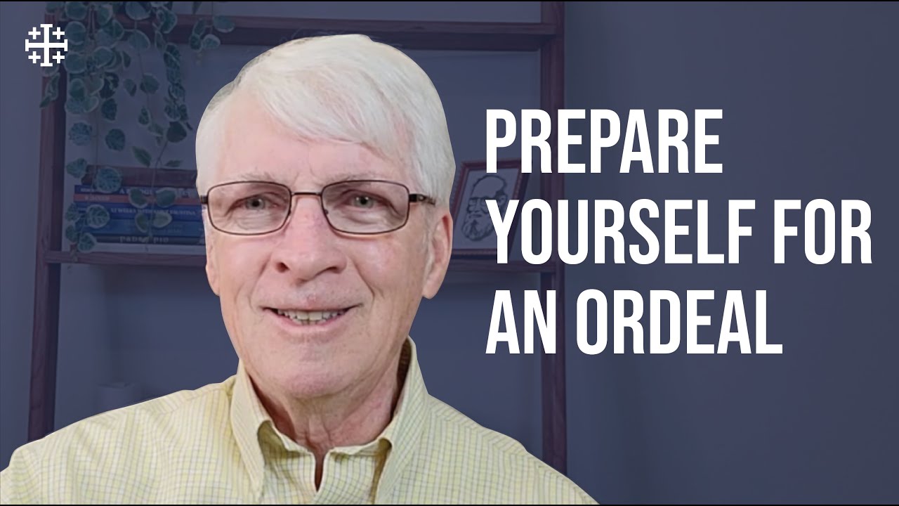 Ralph Martin - Prepare Yourselves for an Ordeal