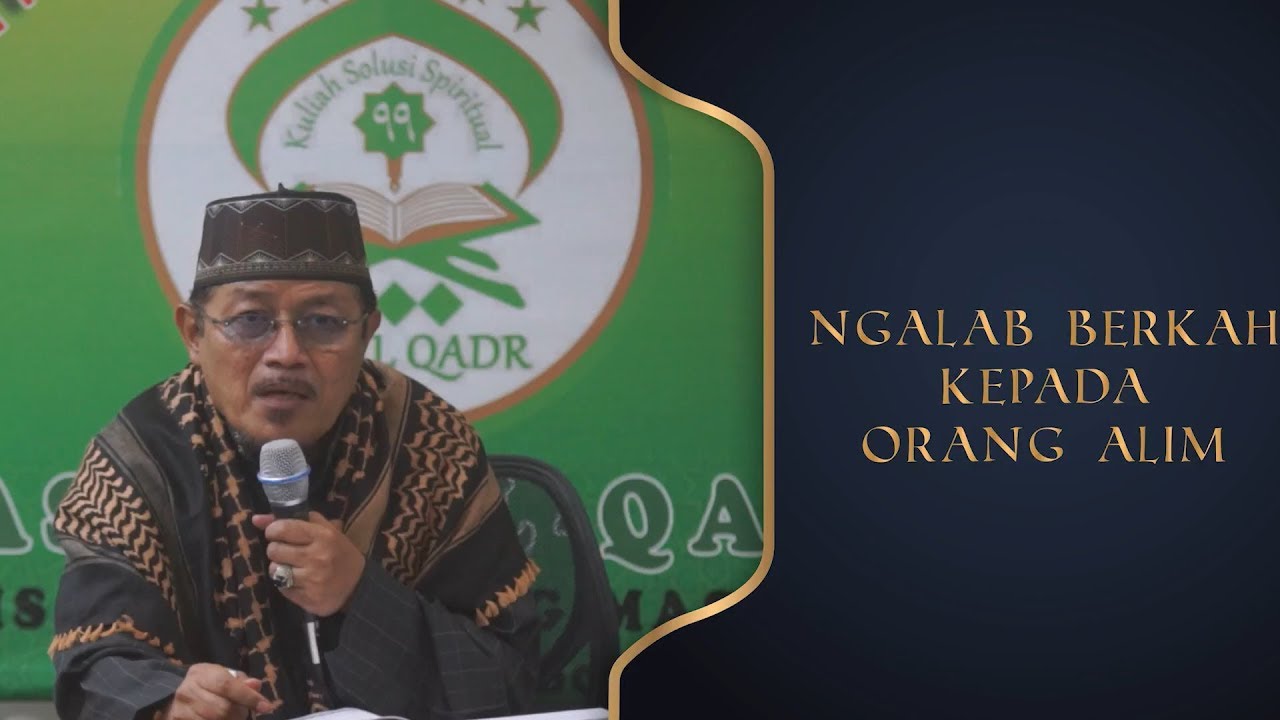 NGALAB BERKAH KEPADA ORANG ALIM : Kyai Prof Dr H Ahmad Zahro MA al-Chafidz