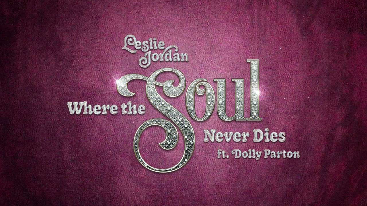 Leslie Jordan ft. Dolly Parton - 