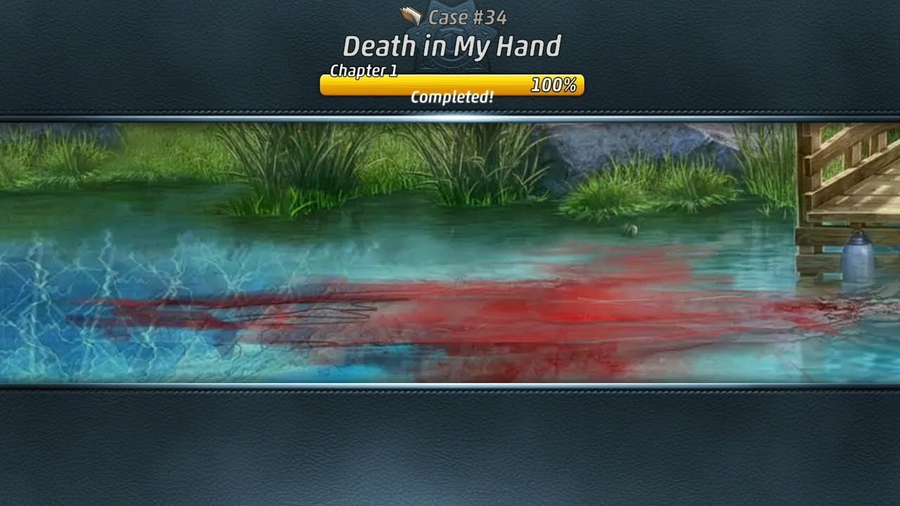 Criminal Case: The Conspiracy Case 34: Death in my Hand: Chapter 1