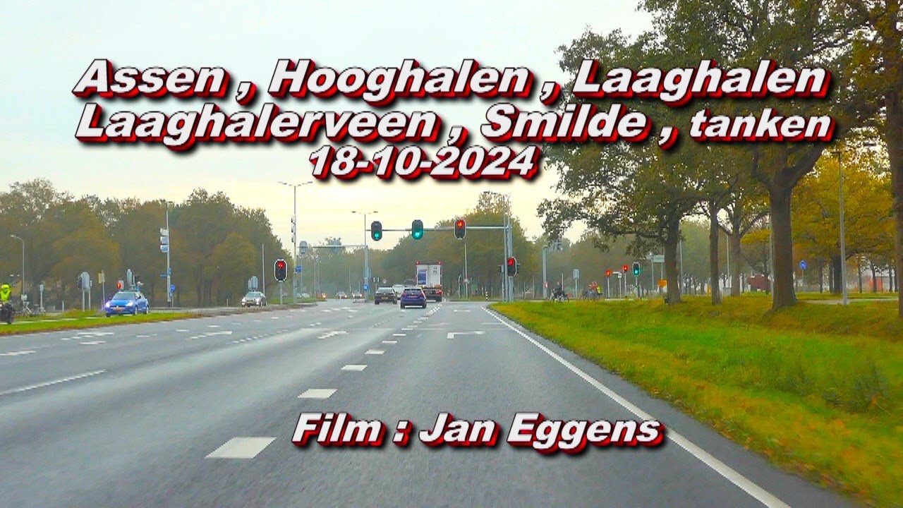 Assen,Hooghalen,Laaghalen,Laaghalerveen, Smilde 18 10 2024