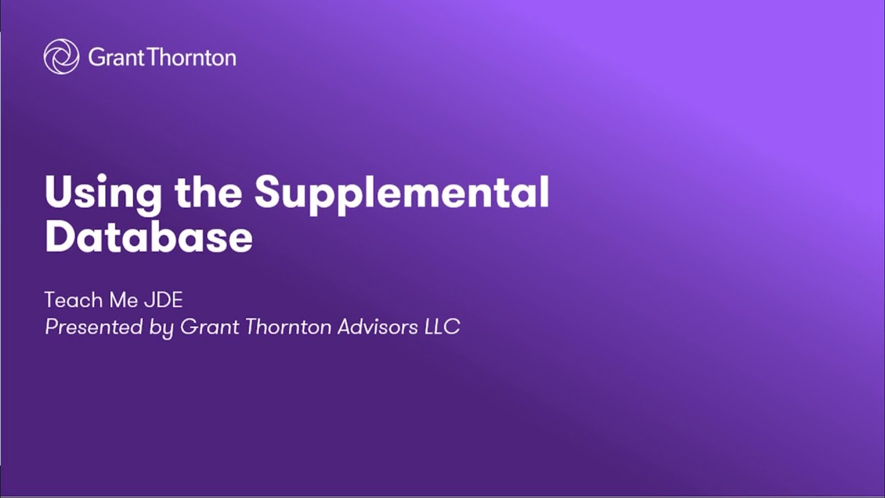 How to Use the Supplemental Database in JD Edwards | JDE Development | JD Edwards Training