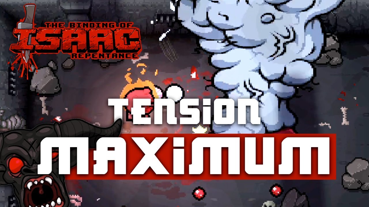 TENSION MAXIMUM - Binding of Isaac Repentance