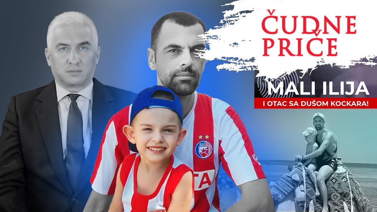 ČUDNE PRIČE 187 - MALI ILIJA i otac sa dušom kockara‼️