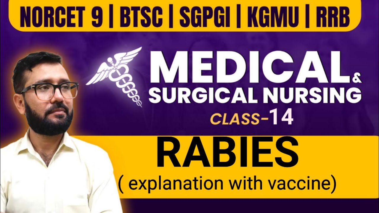 RABIES special class NORCET 9SGPGI BTSC/ NORCET / CRE | BY KUNAL RAJ