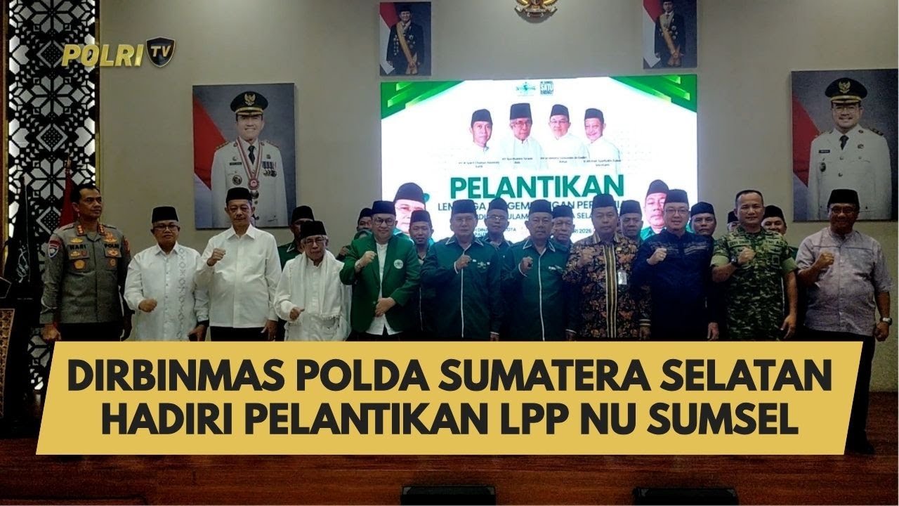 DIRBINMAS POLDA SUMATERA SELATAN HADIRI PELANTIKAN LPP NU SUMSEL
