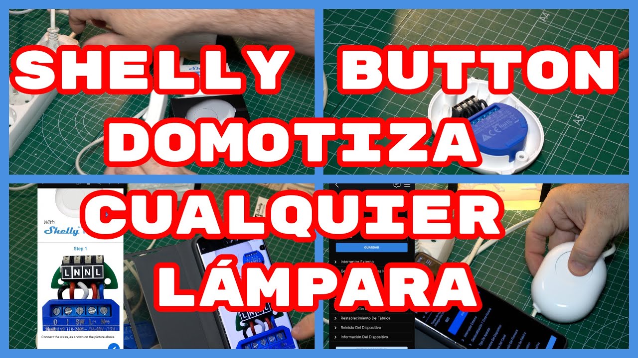 Shelly Button. Domotiza cualquier lámpara (#4K)