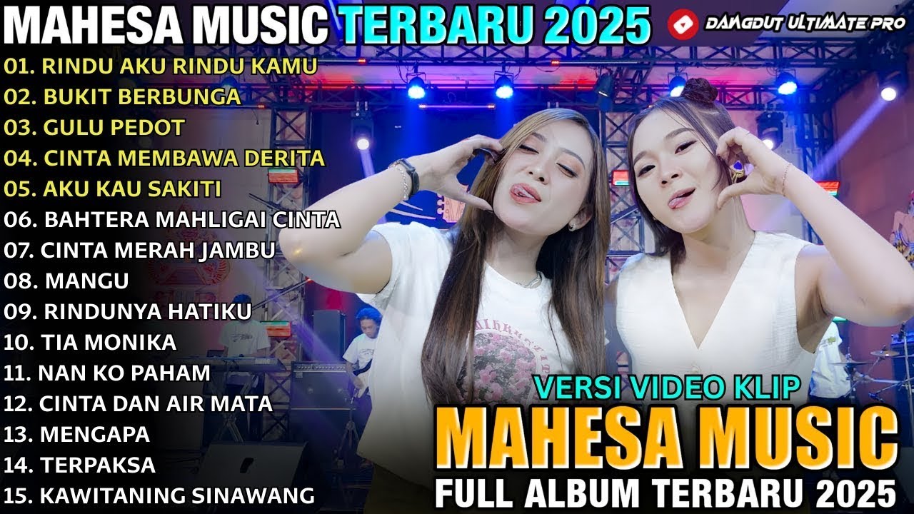 MAHESA MUSIC FULL ALBUM DANGGUT POPULER TERBARU 2025 || RINDU AKU RINDU KAMU - BUKIT BERBUNGA