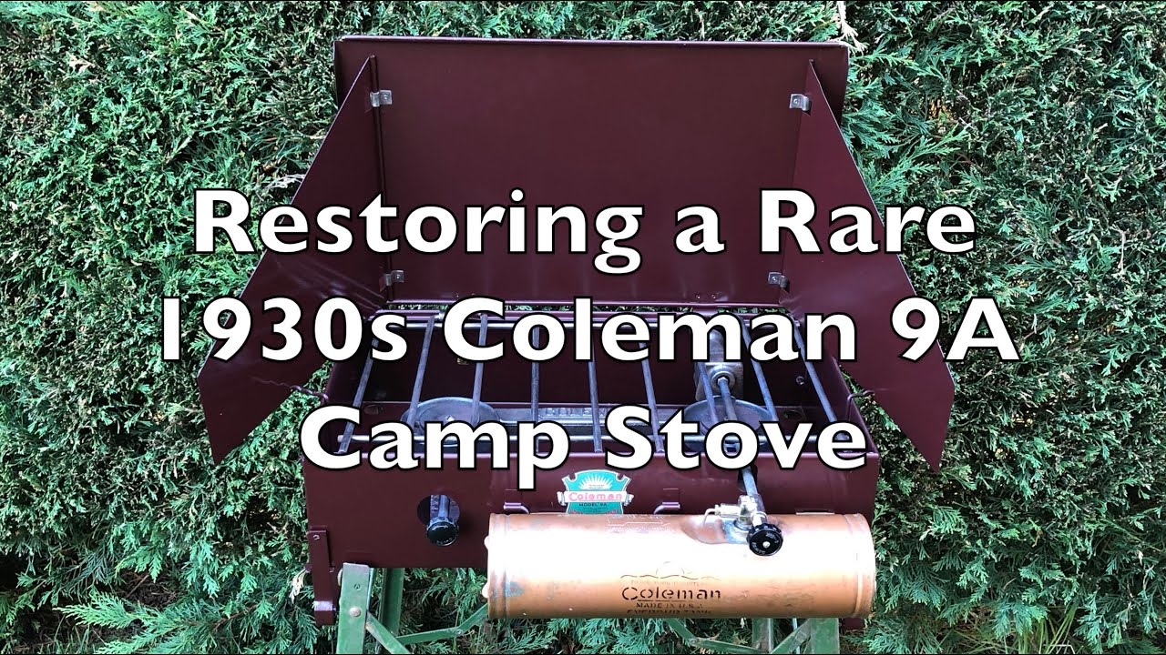 Restoring a Rare 1930s Coleman 9A Camp Stove