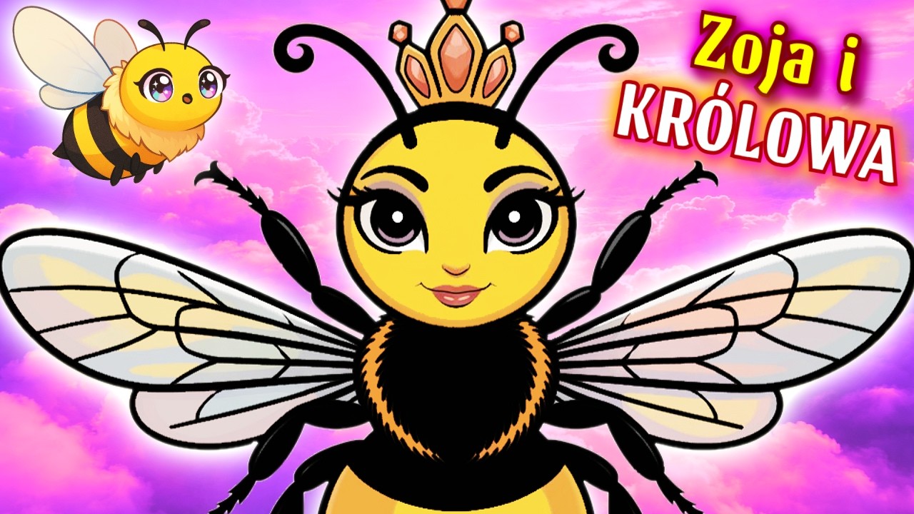 🌸Jak żyją pszczoły? Pszczółka Zoja i jej królowa