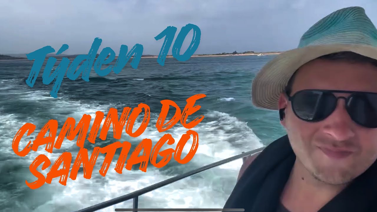 Pěšky do Španělska 🇪🇸 | Týden 10 – Camino de Santiago