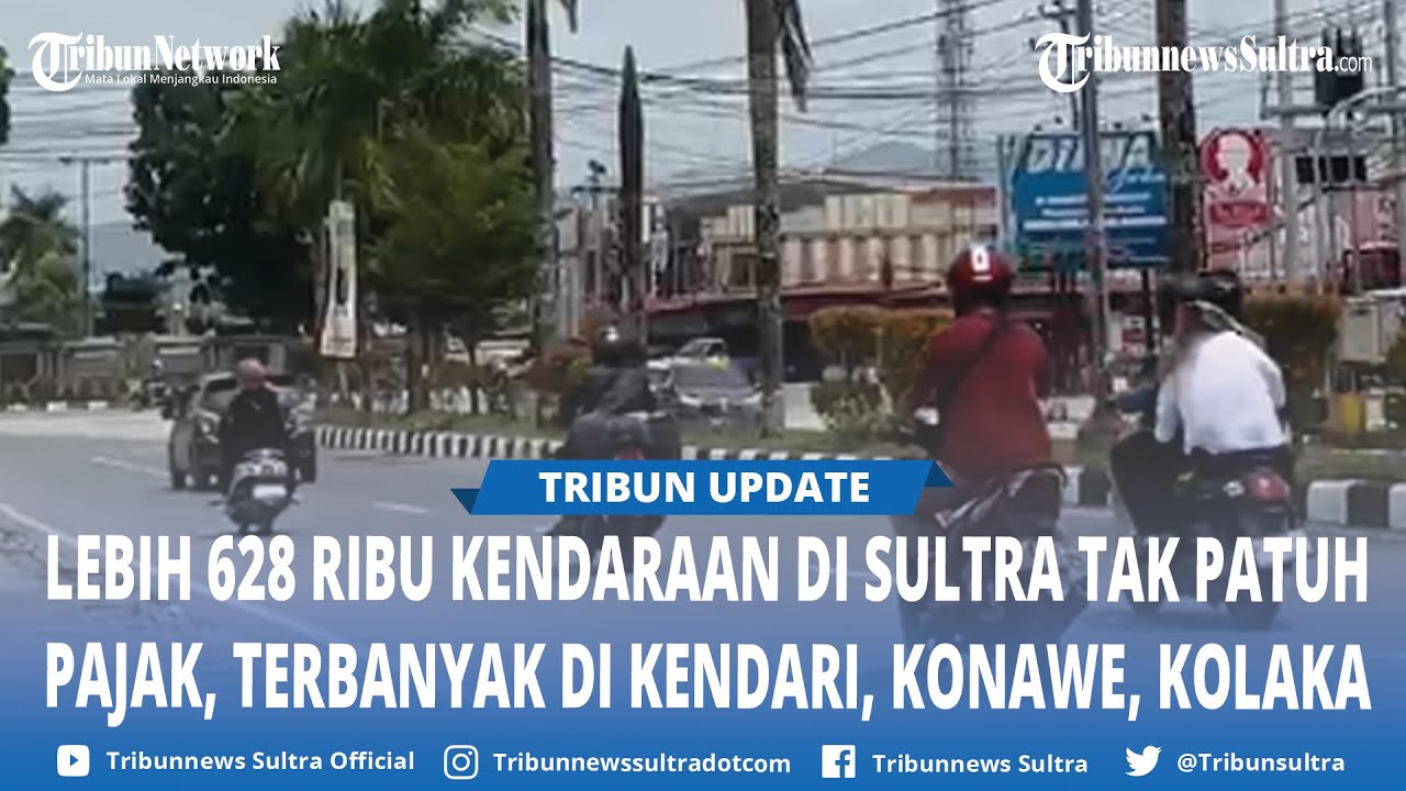 628 537 Kendaraan di Sulawesi Tenggara Belum Bayar Pajak, Terbanyak Kendari, Konawe, Kolaka, Konsel