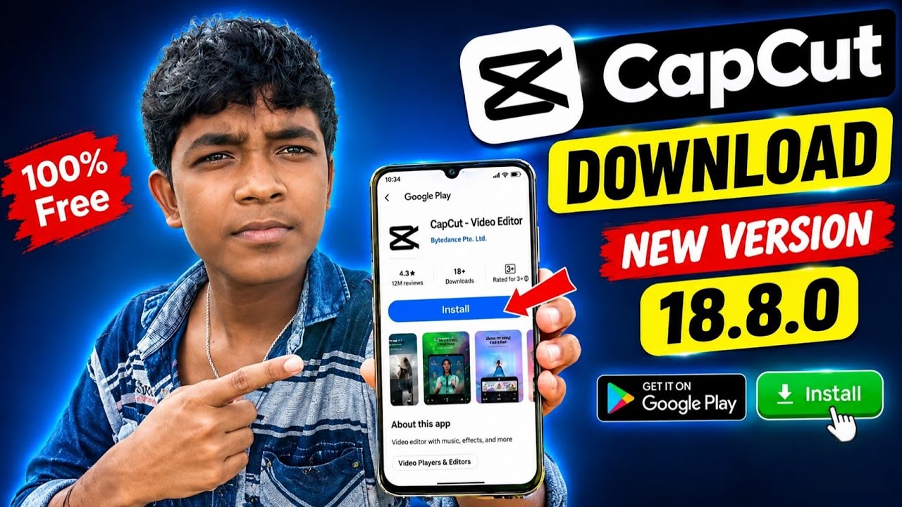 CapCut New Version 18.8.0 Download | Latest CapCut APK 2026 | Install CapCut in India (100% Working)