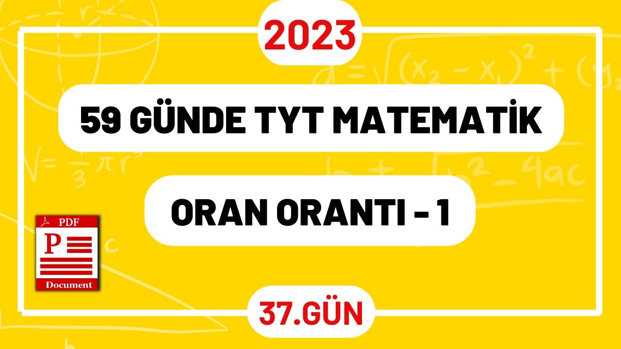 ORAN  ORANTI -1 | 59 G&Uuml;NDE TYT MATEMATİK KAMPI | 2023 TYT MATEMATİK KONU ANLATIMI
