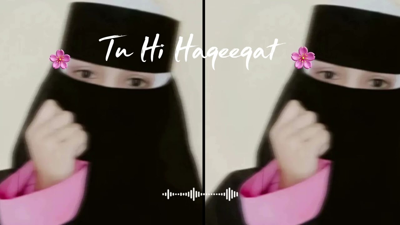 Tu Hi Haqeeqat❤️