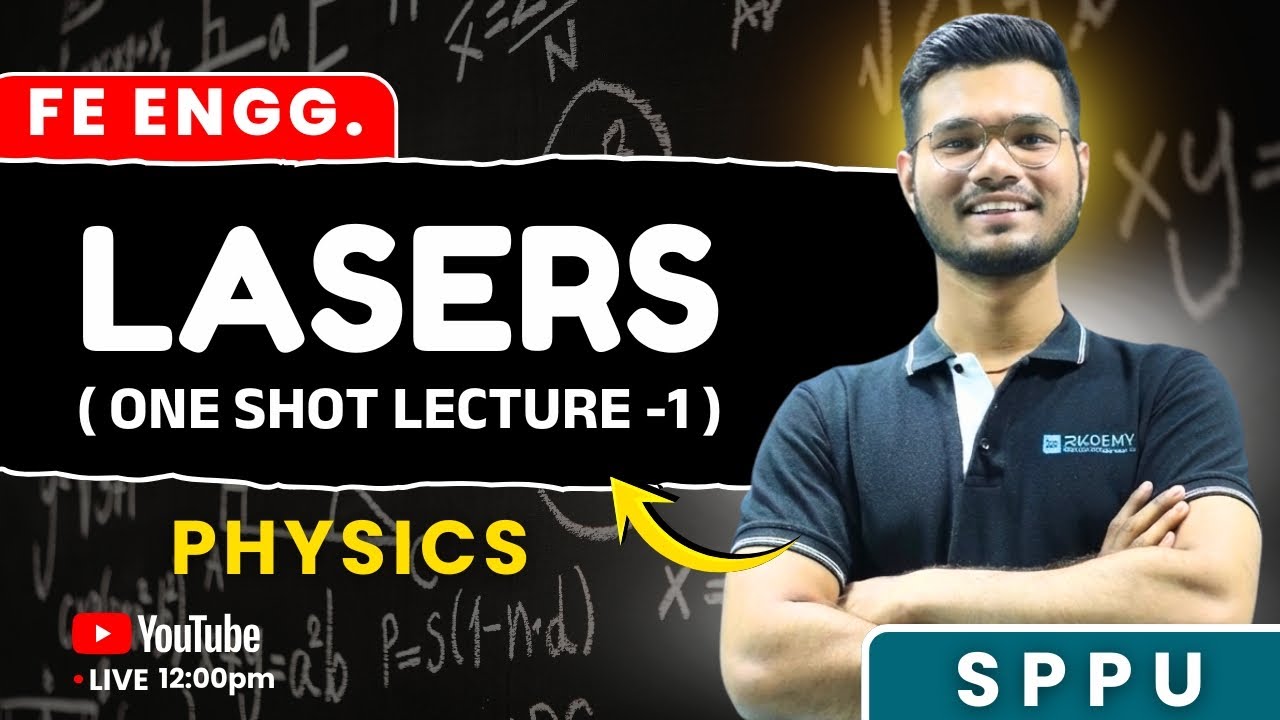 LASERS Engineering Physics One Shot Lecture 1 | FE Engineering | SPPU | SOHAM SIR