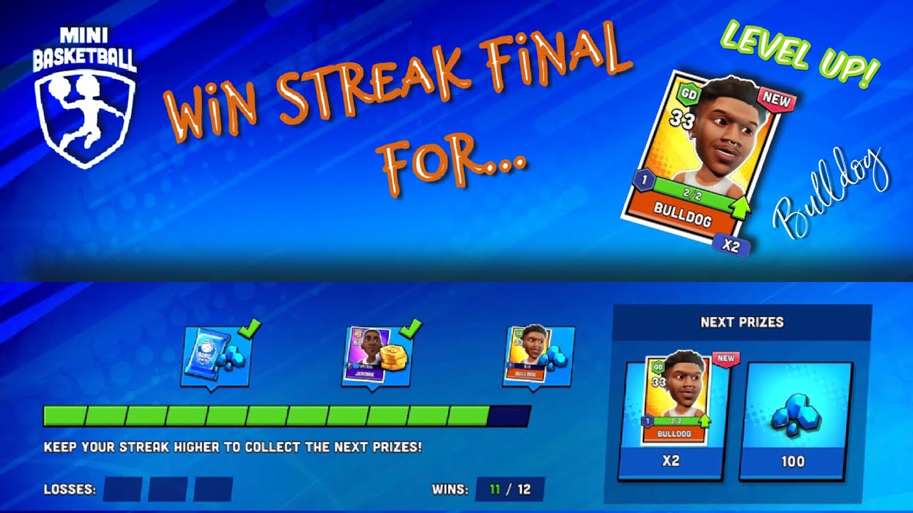 Mini BasketBall - Win Streak Final For Bulldog x2! Level Up!