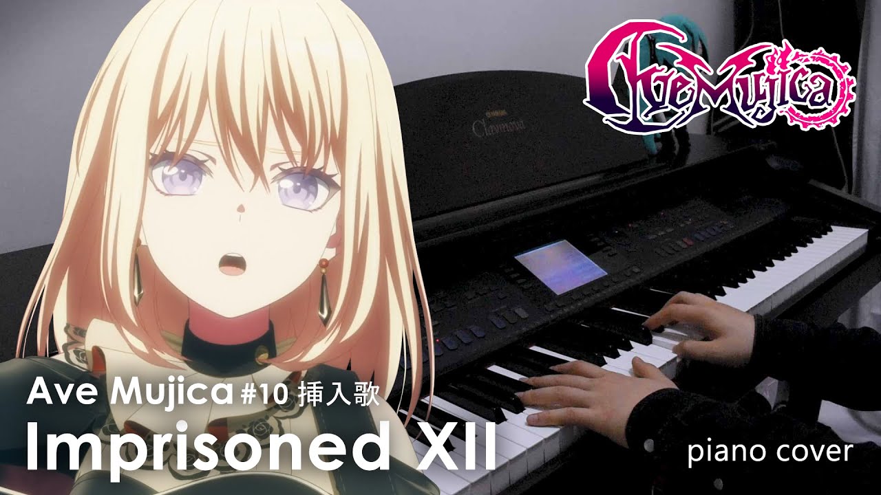 BanG Dream! Ave Mujica episode 10 insert song | Imprisoned XII | Piano Cover 鋼琴演奏