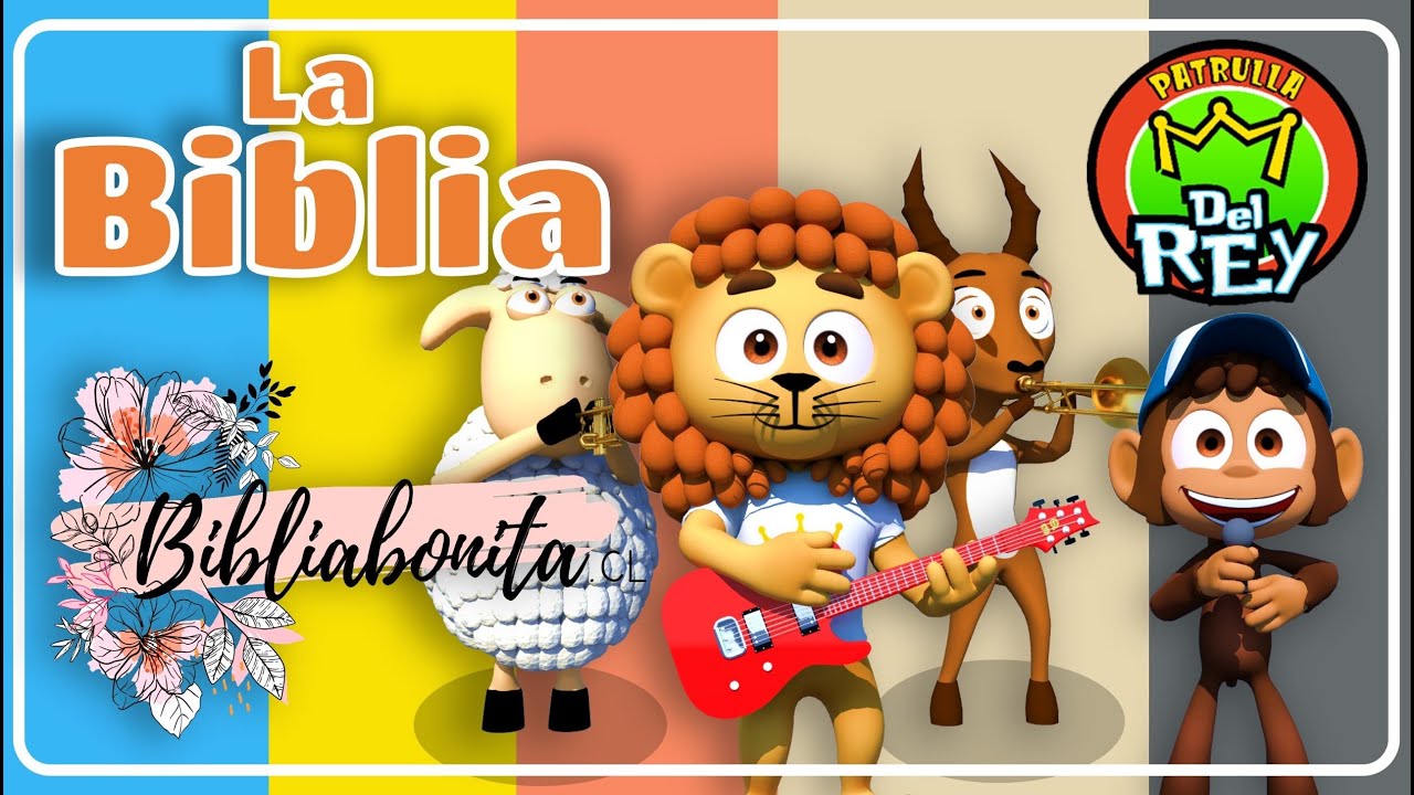 LA BIBLIA - La Patrulla del Rey - Biblia Bonita | Canción para Niños