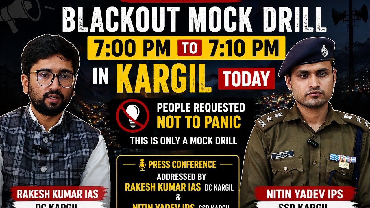 Announcement | 7:00&ndash;7:10 PM Blackout Mock Drill in Kargil Today