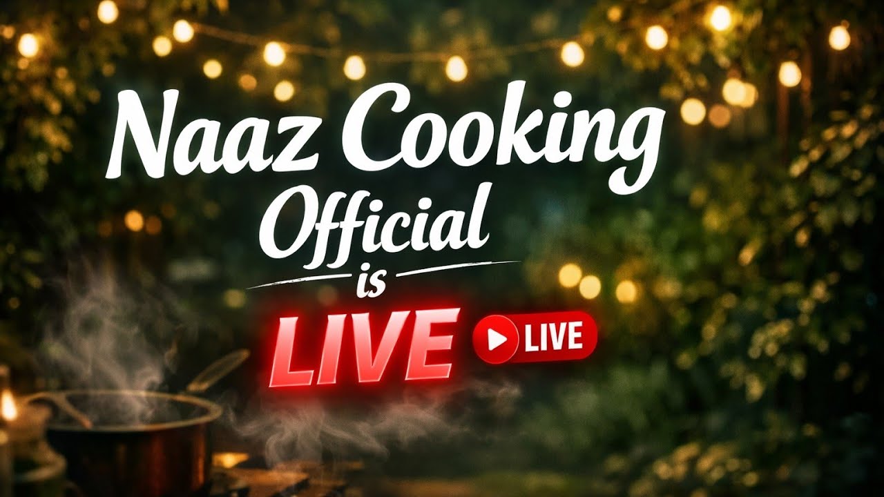 Naaz_cooking_official  is live