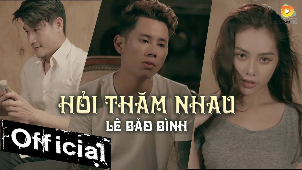 Hỏi Thăm Nhau - Lê Bảo Bình (MV 4K OFFICIAL)