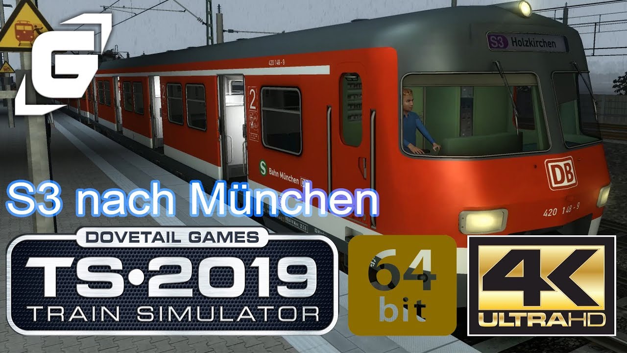 TRAIN SIMULATOR 2019 (4K - 60FPS) 🚊 024: S3 nach München | GAMAZINE