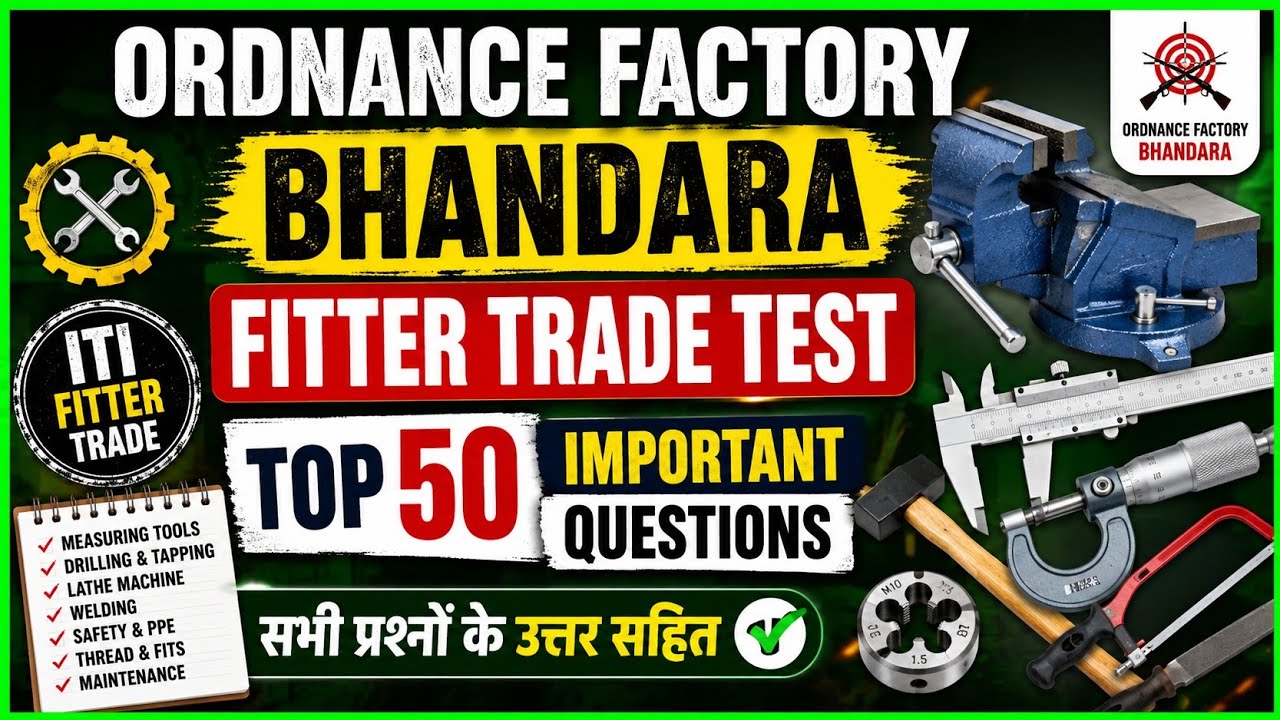 Ordnance Factory Bhandara Fitter Trade Test 2026 | Top 50 Important Questions With Answers
