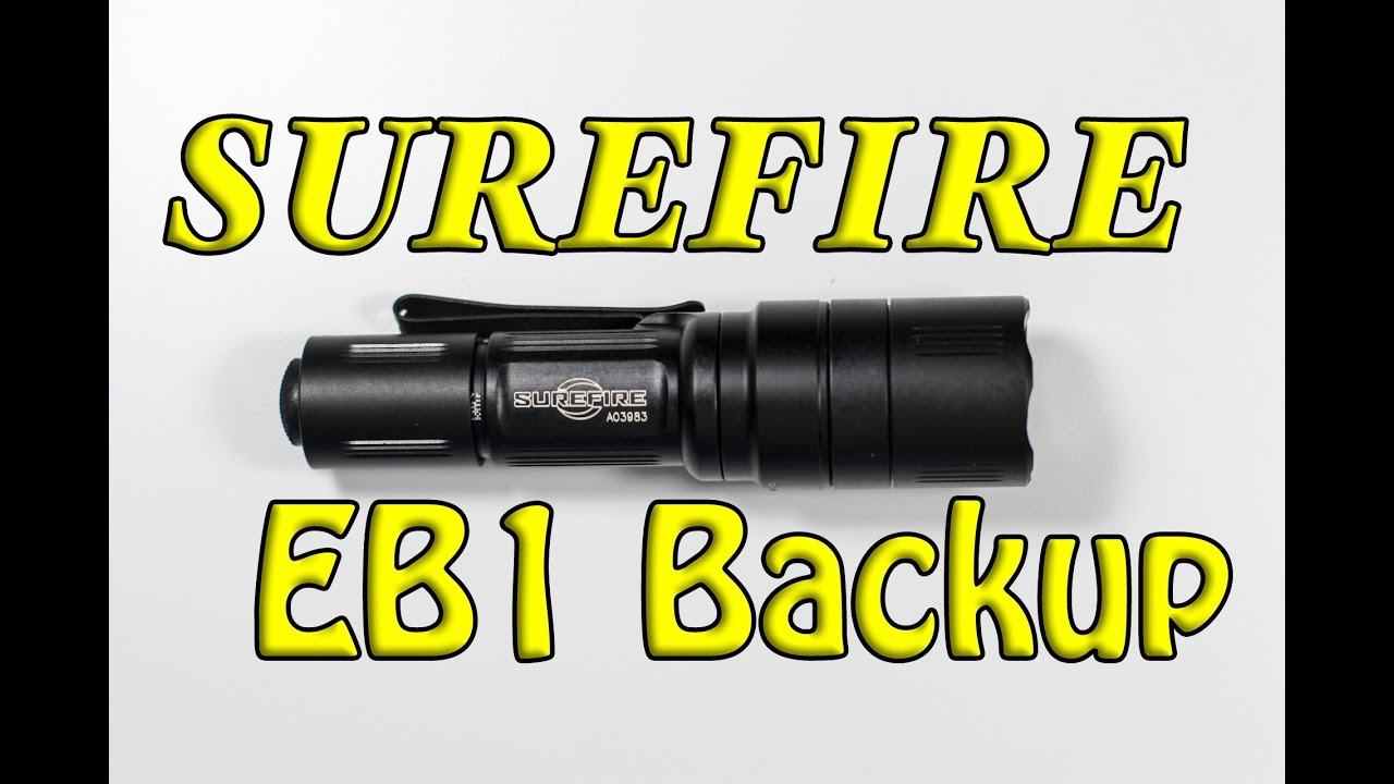 -NEW- Surefire EB1 Backup Tactical flashlight