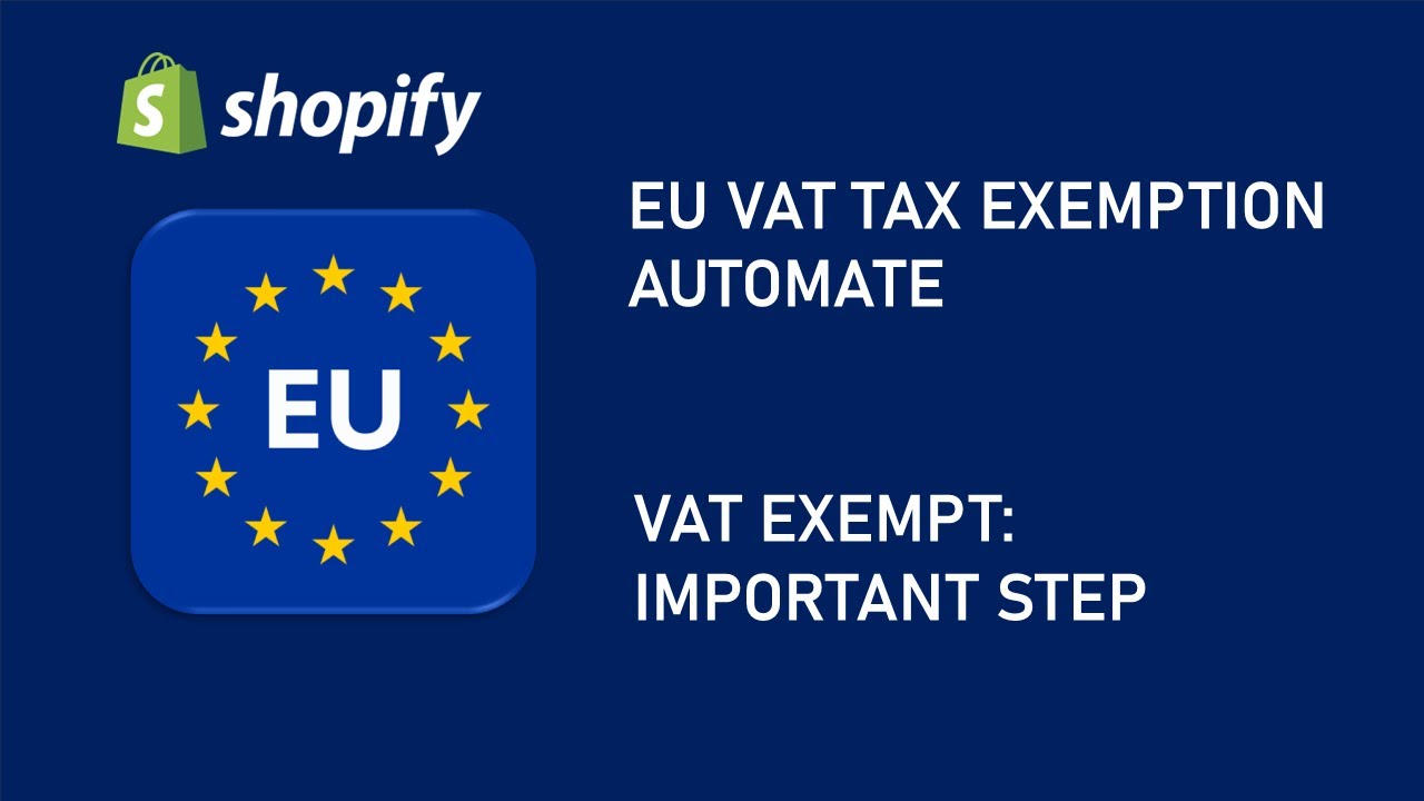 The Most Important Setup Step in EU VAT Tax Exemption (Shopify Guide)