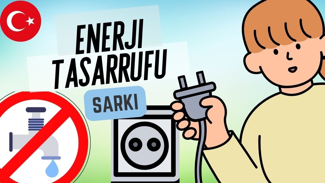 Enerji Tasarrufu Haftası - Tasarruf Şarkısı  Okul Öncesi  Şarkı -  Enerji Tasarrufu  - 2025 Şarkılar