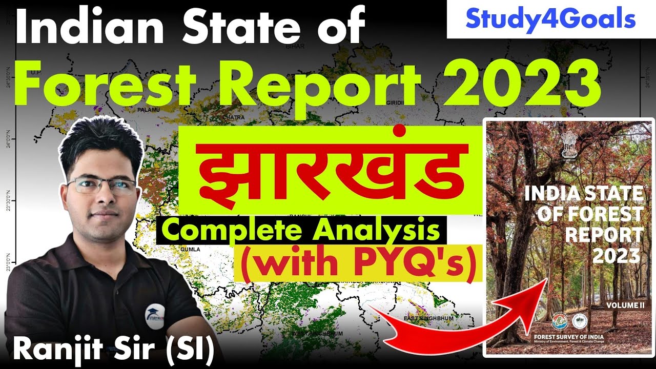 India State of Forest Report 2023 । ISFR 2023 । संदर्भ - झारखंड । Highlights with PYQ's | S4G। ⏰💐⏰