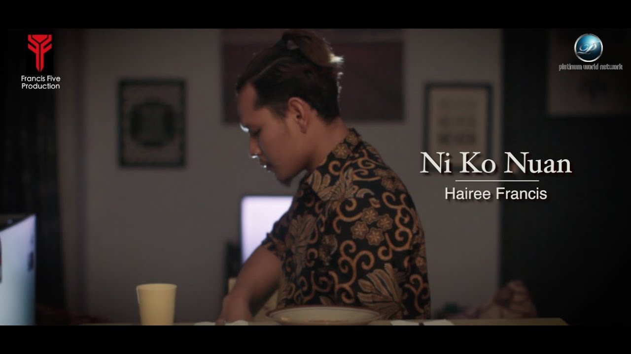 Hairee Francis - Ni Ko Nuan (Official Lyric Video)
