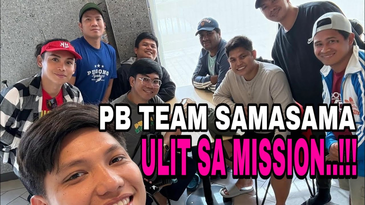 Samasama ulit sa mission ang PB TEAM..!!!