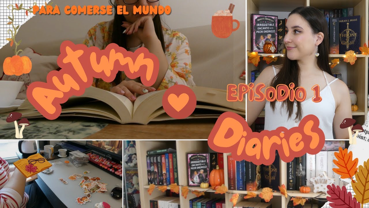 Autumn diaries | Ep. 1 (decorando el ebook y la estantería)